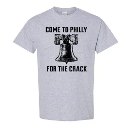 Come to Philly for the Crack T-Shirt | Philly Crack Grey T-Shirt