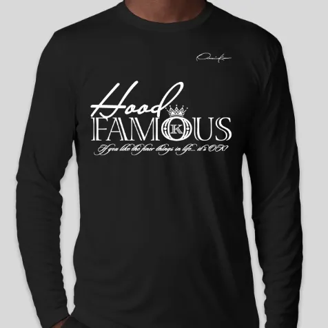 Hood Famous Long Sleeve T-Shirt